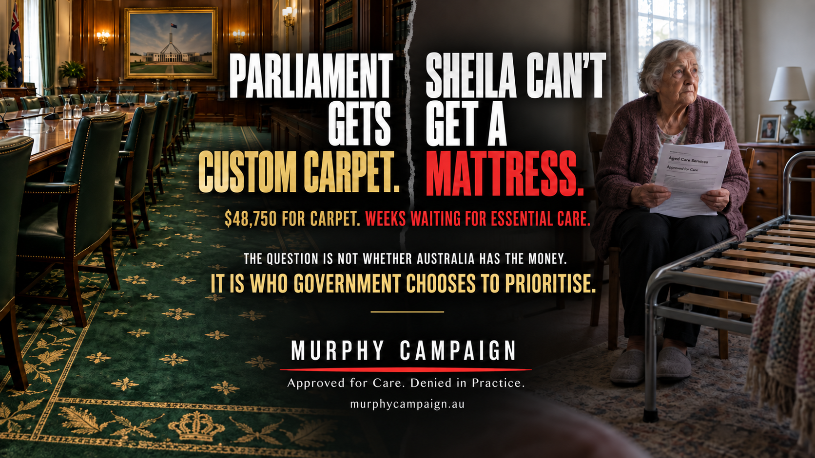 Campaign graphic contrasting reported spending on custom Parliament House carpet with Sheila Murphy waiting for an essential mattress